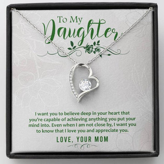 To My Daughter - I Want You To Believe Deep In Your Heart That You Are Capable Of Achieving Anything - Forever Love Necklace - Thegiftio UK