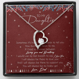 To My Daughter My Baby Girl Forever Love Necklace Gift From Dad