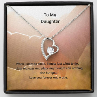 To My Daughter ~ When I Want To Smile.....Forever Love Necklace ♥♥♥ - Thegiftio