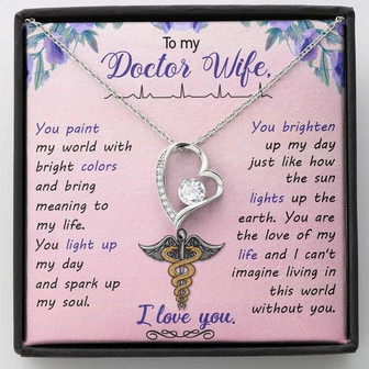 To My Doctor Wife - You Paint My World With Bright Colors - Forever Love Necklace - Thegiftio UK