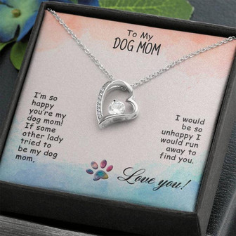 To My Dog Mom - I’M So Happy - Forever Love Necklace - Thegiftio UK
