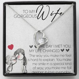 To My Gorgeous Wife You Changed My Life Forever Love Necklace - Thegiftio UK