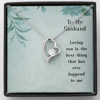 To My Husband - Loving You Is The Best Thing That Has Ever Happened To Me - Forever Love Necklace - Thegiftio UK