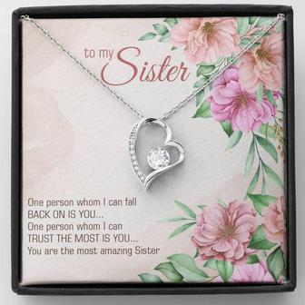 To My Sister One Person I Trust Forever Love Necklace