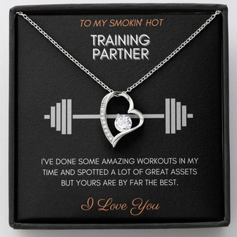 To My Smokin' Hot Training Partner • Amazing Workouts Great Assets • Forever Love Necklace - Thegiftio UK