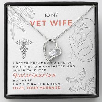 To My Vet Wife - Here I Am Living The Dream - Forever Love Necklace