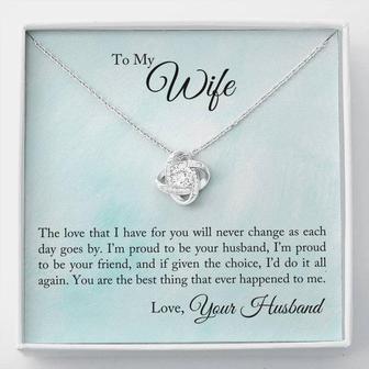 To My Wife - I'm Proud To Be Your Husband - Love Knot Necklace - Thegiftio UK
