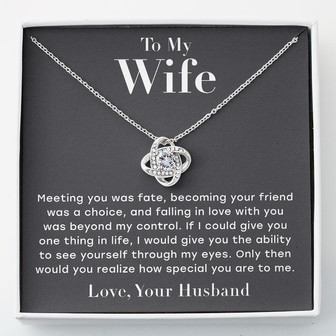 To My Wife – See Yourself Through My Eyes – Love Knot Necklace - Thegiftio