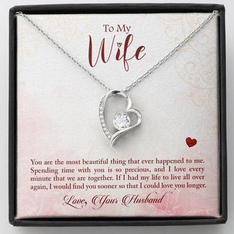 To My Wife - You Are The Most Beautiful Thing That Ever Happened To Me - Forever Love Necklace - Thegiftio UK