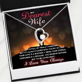 To My Wife - You Deserve Nothing But To Be Loved Right Forever Love Necklace - Thegiftio UK