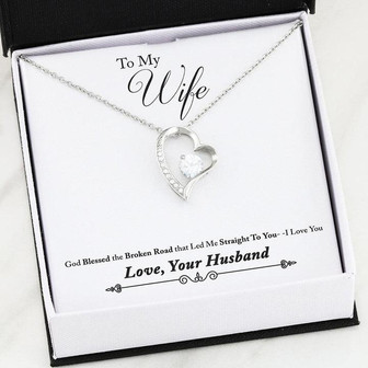 To My Wife: God Blessed The Broken Road That Led Me Straight To You Forever Love Necklace - Thegiftio