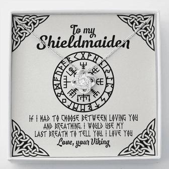To Shieldmaiden I Use Last Breath To Say I Love You Love Knot Necklace Gift For Her - Seseable