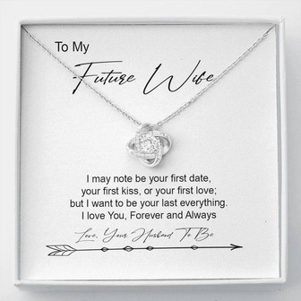 Your Last Everything Love Knot Necklace For Future Wife - Thegiftio