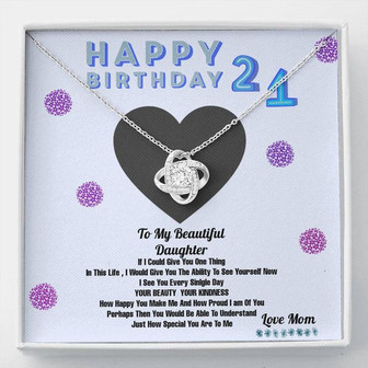 21St Birthday Gift From Mom The Love Knot Necklace, Daughter Gift Celebrating Twenty First Birthday - Thegiftio UK
