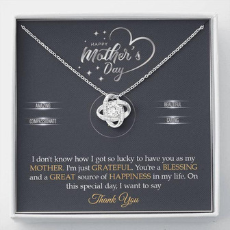 Grateful, Blessed To Have You As My Mother - Love Knot Necklace - Thegiftio