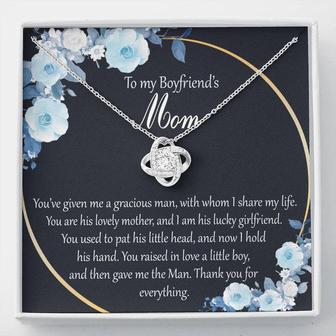 Love Knot Necklace To My Boyfriend’S Mom You’Ve Given Me A Gracious Man, With Whom I Share My Life - Thegiftio UK