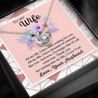 Luxury Gift For Wife - I Have Been Waiting For You, Love Knot Necklace - Thegiftio UK