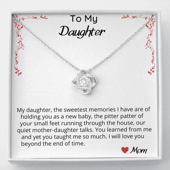 My Daughter, The Sweetest Memories I Have - Love Knot Necklace - Thegiftio UK