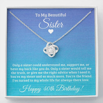 To My Beautiful Sister Happy 40Th Birthday Love Knot Necklace - Thegiftio UK