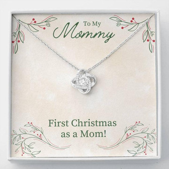 To My Mommy - First Christmas As A Mom - Love Knot Necklace - Thegiftio