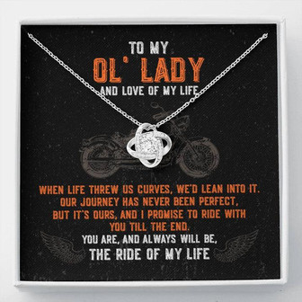 To My Ol' Lady - Ride Of My Life - Love Knot Necklace - Thegiftio UK