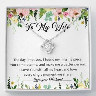 To My Wife You're My Missing Piece Love Knot Necklace Mother's Day Message Card - Thegiftio