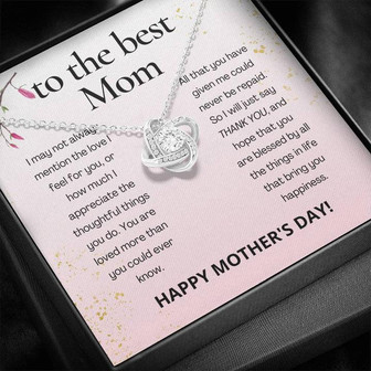 To The Best Mom - I Appreciate You - Love Knot Necklace With Optional Mahogony-Style Box - Thegiftio
