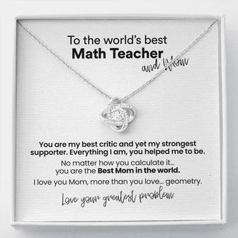 To The World's Best Math Teacher And Mom – Love Knot Necklace - Thegiftio UK