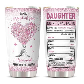 Daughter Gift from Mom/Dad Tumbler, Gifts for Daughter from Mother/Father, To My Daughter Tumbler 20oz Funny Nutrition Facts Love And Appreciate | Mazezy