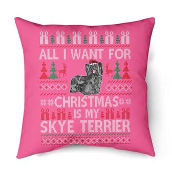 All I Want For Christmas Is My Skye Terrier | Mazezy