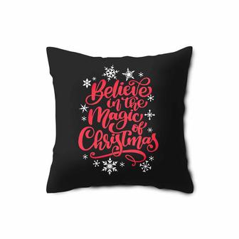 Believe in The Magic of Christmas Pillow Case | Mazezy