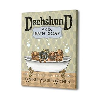 Dachshund Co Bath Soap Wash Your Wiener Canvas | Mazezy