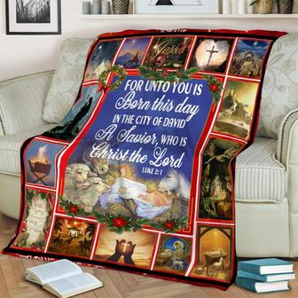 For Unto You Is Born This day In the city of David Baby Jesus Blanket, Mary Mother Blanket, Christmas Gift, Anniversary Gift | Mazezy