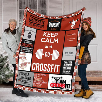 Keep Calm And Do Crossfit Blanket, Special Blanket, Anniversary Gift, Christmas Memorial Blanket Gift Friends and Family Gift | Mazezy