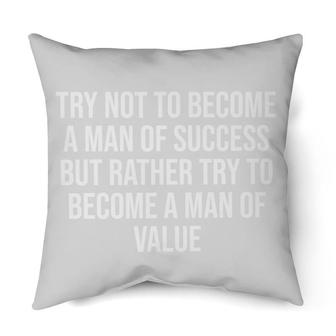 Try Not To Become A Man Of Success, But Rather Try To Become A Man Of Value | Mazezy DE