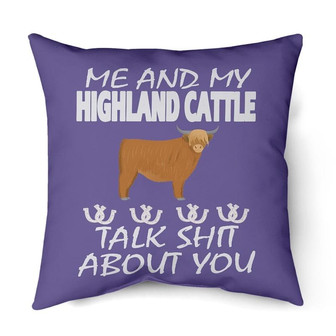 Me And My Highland Cattle Talk Shit About You | Mazezy