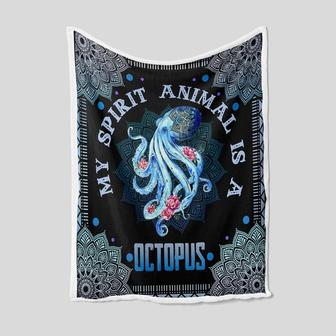 My Spirit Animal Is A Octopus Blanket, Animal Blanket, Family Throw Blanket, Blankets for girl, Blanket for Gift, Christmas Blanket | Mazezy