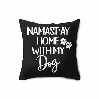 Namastay Home With My Dog Paw Print Pillow Case | Mazezy