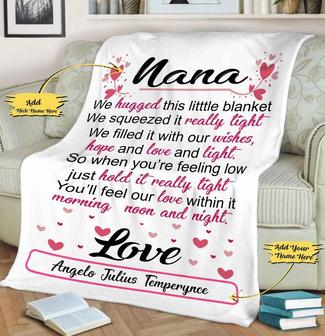 Nana We Hugged This Blanket, Customized Blanket For Nana/Grandma/ Grandpa/Gigi, Custom Gift, Fleece Blanket, Christmas Gift For Nana/Grandma | Mazezy CA