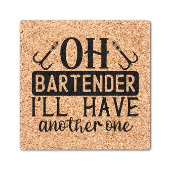 Oh Bartender I Will Have Another One Drink Coasters Set of 4 | Mazezy