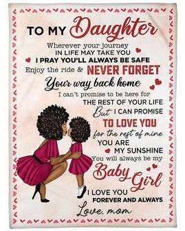 Personalized To My Daughter Never Forget Your Way Back Home| Fleece Sherpa Woven Blankets| Gifts For Daughter | Mazezy