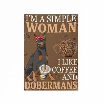 Simple Woman Like Coffee And Dobermans Poster Vintage Wall Art Gifts | Mazezy