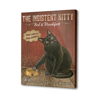 The Insistent Kitty Bed And Breakfast And Lunch And Dinner Canvas | Mazezy