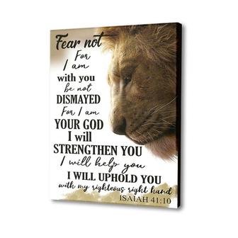 The Lion I Will Uphold You with My Righteous Right Hand Isaiah Canvas | Mazezy
