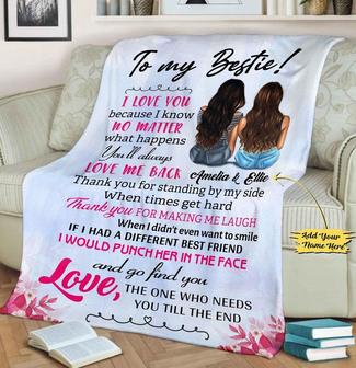To My Bestie Customized Blanket, Blanket For Bestie, Sister, Gift For Her, Christmas Gift Best Friend Day Gift, Custom Gift, Blanket For Her | Mazezy