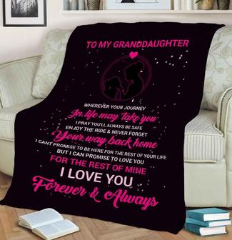 To My Granddaughter Forever And Always Customized Blanket Blanket For Daughter Daughter's Day Gif Gift For Christmas, Gift For Granddaughter | Mazezy UK