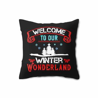 Welcome To Our Winter Wonderland Christmas Pillow Case | Mazezy