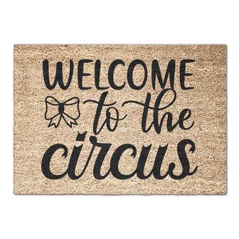 Welcome To The Circus Doormat | House Decor | Mazezy DE