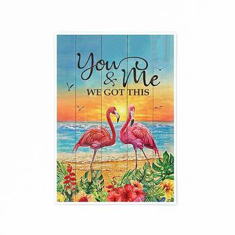 You And Me We Got This Poster | Gifts For Friends | Mazezy