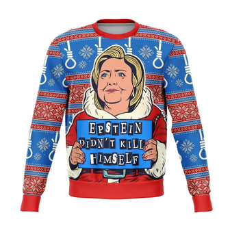 Clinton Epsetein Didn't Kill Himself Christmas Ugly Sweater - Thegiftio UK